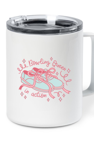 Bowling Queen Quote Design Insulated Coffee Mug 10oz