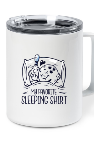 Bowling Sleeping Shirt T Shirt Design Insulated Coffee Mug 10oz